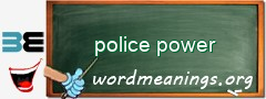 WordMeaning blackboard for police power